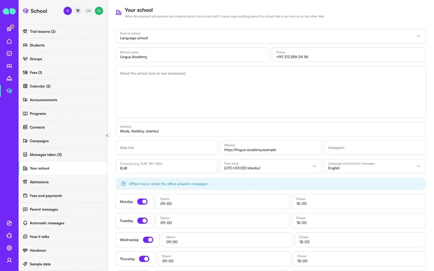 Your school form with kind of school, name, phone, address, links, currency, time zone, language and office hours